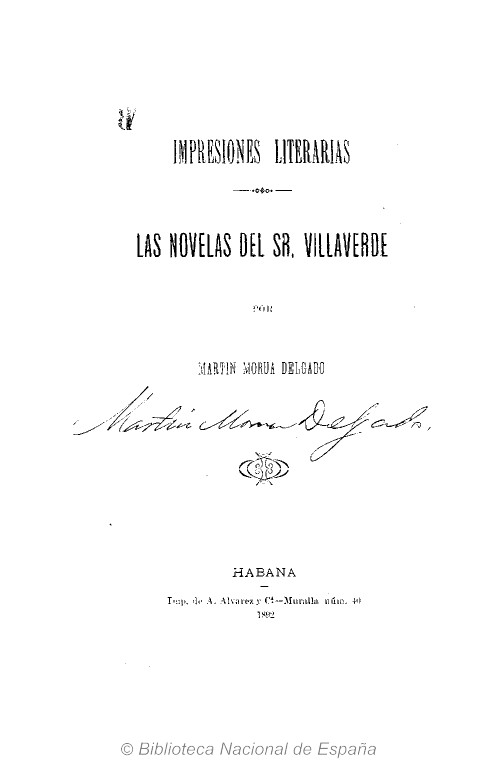 Impresiones literarias: Las novelas del sr. Villaverde