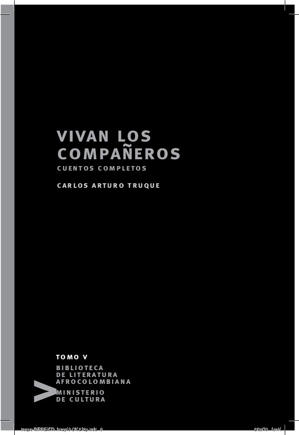 Vivan los compañeros: cuentos completos